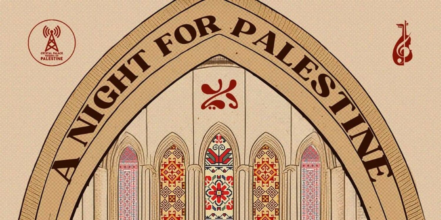 Join Palestine at the Palace – A Night For Palestine